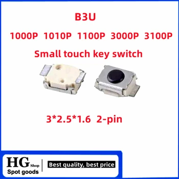 10VNT/Daug B3U-1000P 1100P 1010P 3000P 3100P 2-pin ypatingai mažas palieskite mygtuką perjungti 3*2.5*1.6 microbutton